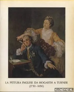 Weekendaanbieding La pittura inglese da Hogarth a Turner (1730-1850) - Molajoli, Bruno - e.a.
