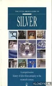 The little, brown guide to silver - Coradeschi, Sergio Weekendaanbieding