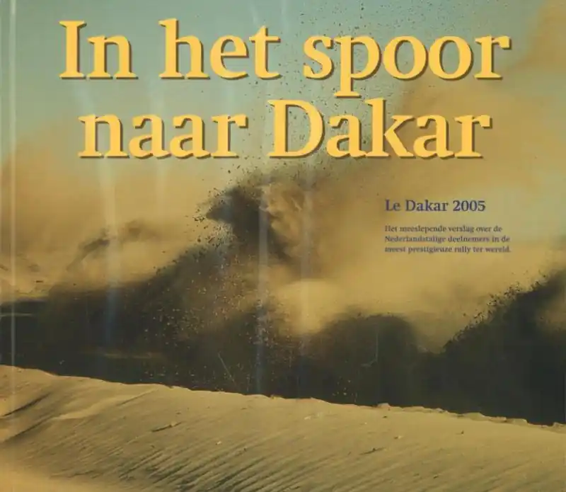 Koop Online In het spoor naar Dakar - Leon Jansen; Anton Rekke; Natascha Kayser