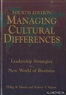 Managing Cultural Differences. Leadership Strategies for a New World of Business - fourth edition - Harris, Philip R. & Robert T. Moran Bestel Nu