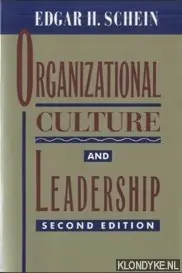 Must-Have Organizational Culture and Leadership - second edition - Schein, Edgar H.