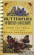 Aanbieding The pocket guide to butterflies of Britain and Europe - Feltwell, John & Hargreaves, Brian (illustrated by)