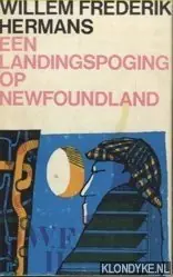 Een landingspoging op Newfoundland en andere verhalen - Willem Frederik Hermans Speciale Aanbieding