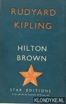 Rudyard Kipling, a new appreciation - Brown, Hilton Gratis Retour