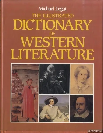 The Illustrated Dictionary of Western Literature - Legat, Michael Seizoensaanbieding