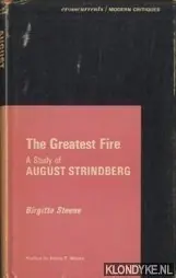 Favoriet The Greatest Fire. A study of August Strindberg - Steene, Birgitta