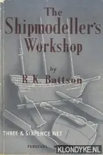 Bestseller The shipmodellers workshop - Battson, R.K.