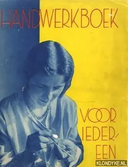 Handleiding bij het vervaardigen van handwerken - Diverse auteurs Beste Prijs