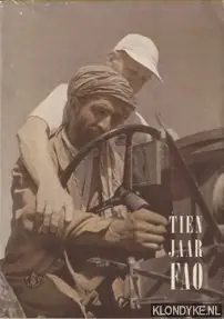 Express Levering Tien jaar F.A.O. / Tien jaar FAO - Motman, Ir. A.R. van