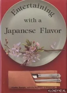 Lage Kosten Entertaining with a Japanese Flavor. Kiyoko Konishi with the kitchens of Kikkoman - Konishi, Kiyoko