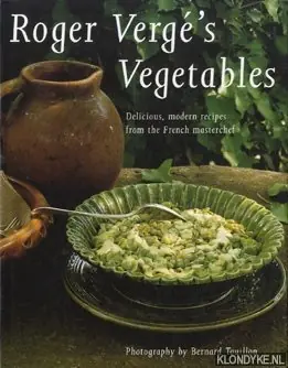 Roger Vergé's vegetables - Vergé, Roger Premium