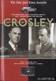 Crosley: two brothers and a business empire that transformed the nation - McClure, Rusty Direct Beschikbaar