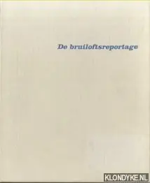 Populair De bruiloftsreportage - B. Jansen; M. Bosma
