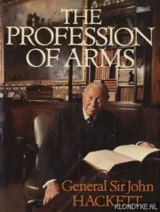 The profession of arms - Hackett, John Lage Prijs