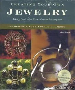 Uitverkoop Creating Your Own Jewelry - Dupouy, Cris