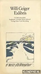 Exlibris. Gesantverzeichnis - Geiger, Willi Gecertificeerd