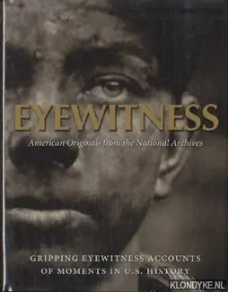 Eyewitness: American originals from the national archives - Bredhoff, Stacey Koop Online