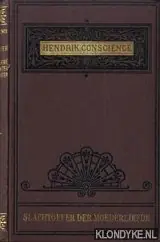 Een slachtoffer der moederliefde - De Baanwachter - De Minnezanger - Hendrik Conscience Superprijs