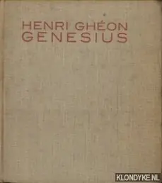 Aanbieding Genesius - Hollandsch van Willem Nieuwenhuis - met een schets van Matthieu Wiegamn en foto's van de eerste opvoering onder leiding van Eduard Verkade - Ghéon, Henri & Willem Nieuwenhuis (vertaling)