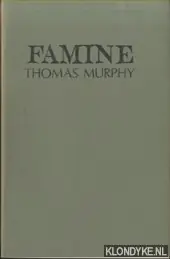 Famine - Murphy, Thomas Weekendaanbieding