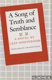 Shop Nu A song of truth and semblance: a novel - Cees Nooteboom