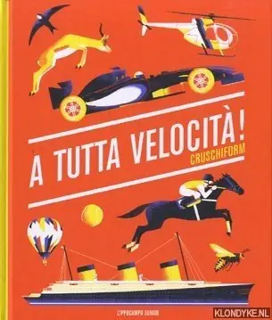 Koop Online A tutta velocit'a! cruschiform - Diverse auteurs