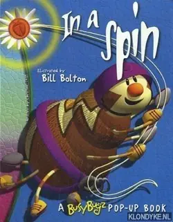 In a spin: a BusyBugz pop-up book - Tagg, Christine Merkproduct