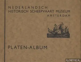 Nederlandsch Historisch Scheepvaartmuseum Amsterdam. Platen-Album - Diverse auteurs Meest Verkocht