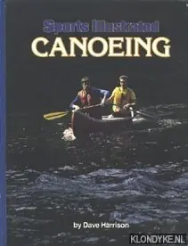 Sports Illustrated Canoeing - Harrison, Dave Betaalbaar