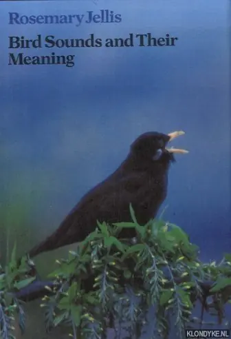 Bird Sounds and Their Meanings - Jellis, Rosemary Nieuw