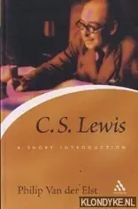 C.S. Lewis: a short introduction - Elst, Philip van der Lage Prijs