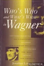 Who's Who and What's What in Wagner - Lewsey, Jonathan Alleen Vandaag