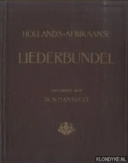 Express Levering Hollands-Afrikaanse liederbundel - Mansvelt, Dr. N. (verzameld door)