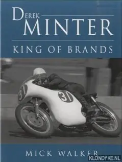 Betrouwbaar Derek Minter. King of Brands - Walker, Mick