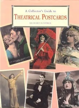 Weekendaanbieding A Collector's Guide to Theatrical Postcards - Bonynge, Richard
