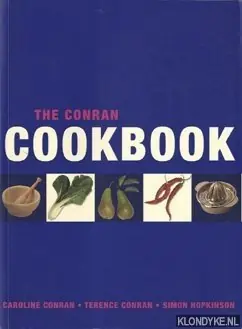 Speciale Aanbieding The Conra Cookbook - Conran, Caroline & Conrean, Terence & Hopkinson, Simon