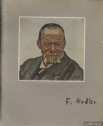 Beperkt Aanbod F. Hodler. Sechzehn Bilder aus der Sammlung Arthur Stoll - Luthy, Hans A. (Mit einer Einfuhrung von)
