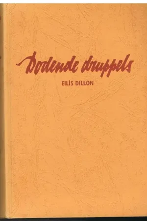 Tijdelijk Beschikbaar Dodende Druppels - Eilis Dillon