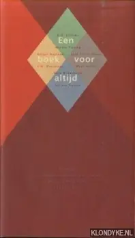 Een boek voor altijd - C.O. Jellema, Rutger Kopland, Jean Pierre Rawie,  Marc Reugebrink Must-Have
