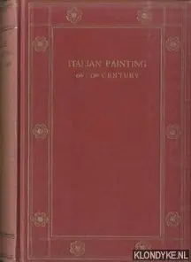 The Development of the Italian Schools of Painting. Volume 1: History of Italian Painting from the 6th until the end of the 13th Century - Marle, Raimond van Betrouwbaar