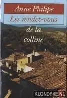 Les rendez-vous de la colline - Philipe, Anne Korting