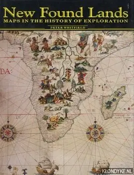 Koop Vandaag New Found Lands. Maps in the history of exploration - Whitfield, Peter