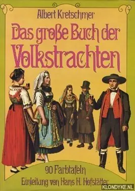 Das grosse Buch der Volkstrachten - Kretschmer, Albert Hoge Kwaliteit