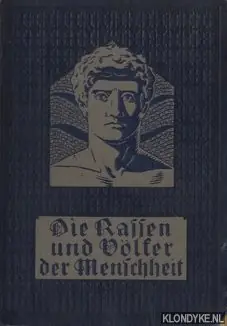 Rechtstreeks Van De Fabrikant Die Rassen und Völker der Menschheit - Birkner, Ferdinand