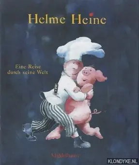Der schöne Schein: eine Reise durch die Welt des Helme Heine - Heine, Helme Exclusieve Aanbieding