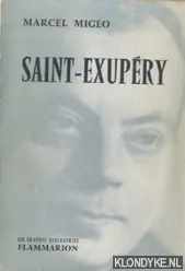 Saint-Exupéry *SIGNED* - Migeo, Marcel Lage Prijs