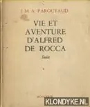 Weekendaanbieding Vie et aventure d'Alfred de Rocca. Suite - Paroutaud, Jean-Marie-Amédée