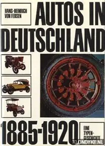 Autos in Deutschland, 1885-1920: eine Typengeschichte - Fersen, Hans Heinrich von Fabrieksprijs