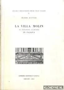 La Villa Molin di Vicenzo Scamozzi in Padova - Botter, Mario Korting