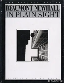Weekendaanbieding In plain sight, the photographs - Newhall, Beaumont